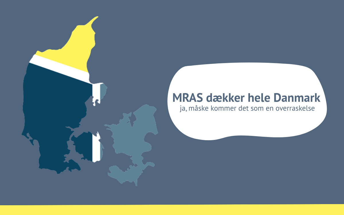 MRAS dækker hele Danmark